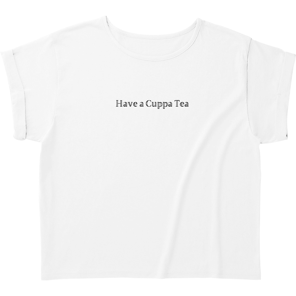 Have a cuppa tea ウィメンズ ロールアップ Tシャツ