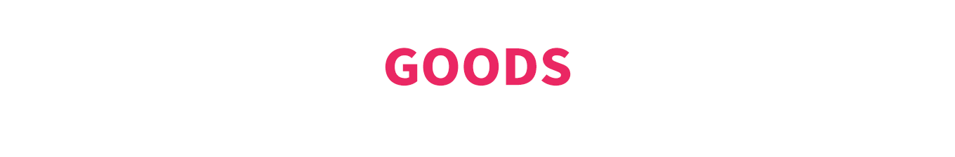 goods